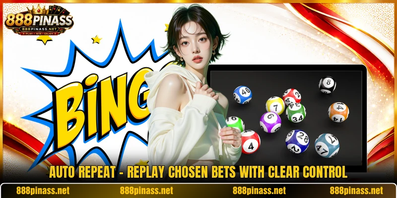 Auto Repeat - Replay Chosen Bets With Clear Control