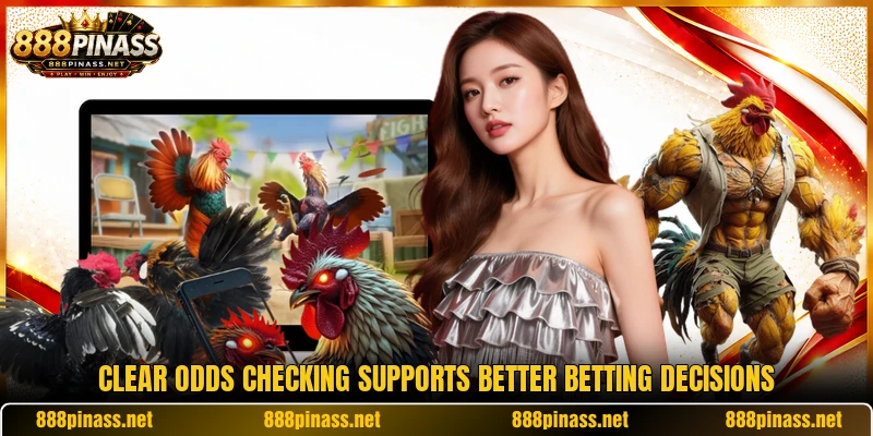 Clear odds checking supports better betting decisions