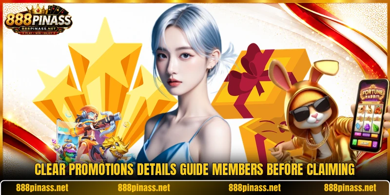 Clear promotions details guide members before claiming