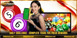 Daily Challenge - Complete Tasks For Fresh Rewards