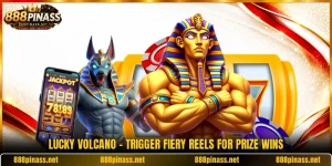 Lucky Volcano - Trigger Fiery Reels For Prize Wins