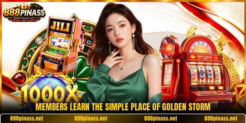 Members learn the simple place of Golden Storm