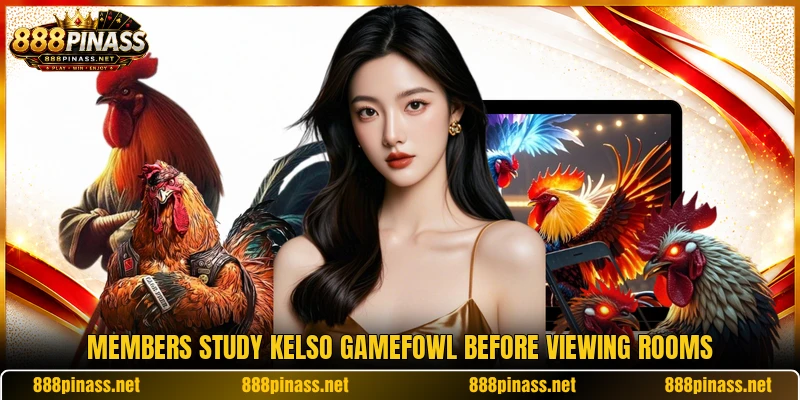 Members study Kelso Gamefowl before viewing rooms