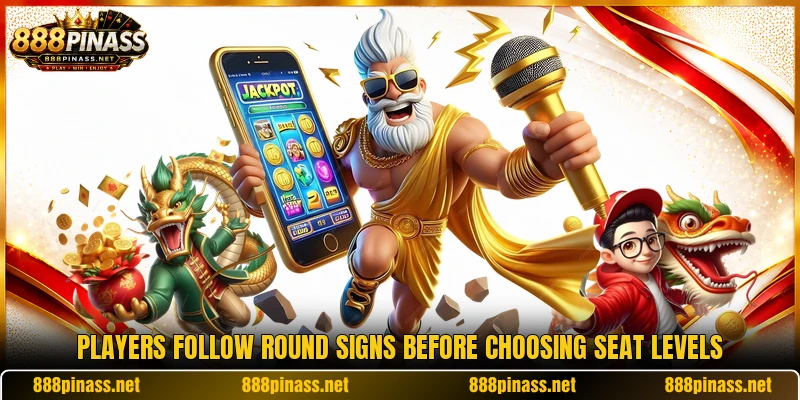 Players follow round signs before choosing seat levels